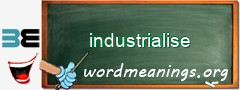 WordMeaning blackboard for industrialise